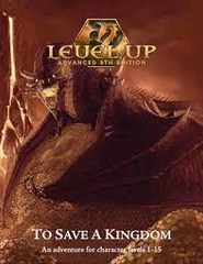 Level Up A5E: To Save A Kingdom